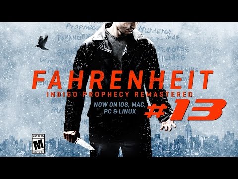 Видео: Fahrenheit: Indigo Prophecy Remastered - Happy Anniversary! Walkthrough / Прохождение #13