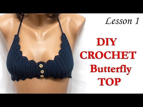 Видео: Топ крючком - Топ "Бабочка" МК1 / Crochet top "Butterfly" DIY