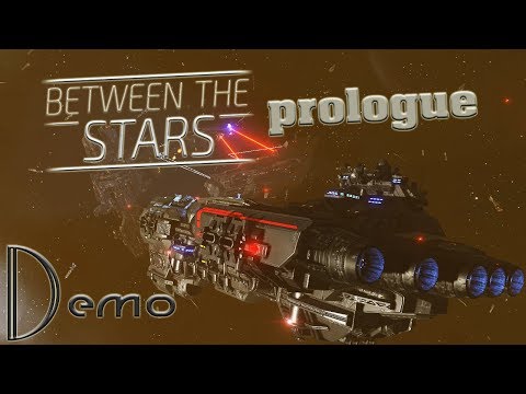Видео: Захватывающие космическое приключения 《Prologue》Between the Stars ➤DEMO