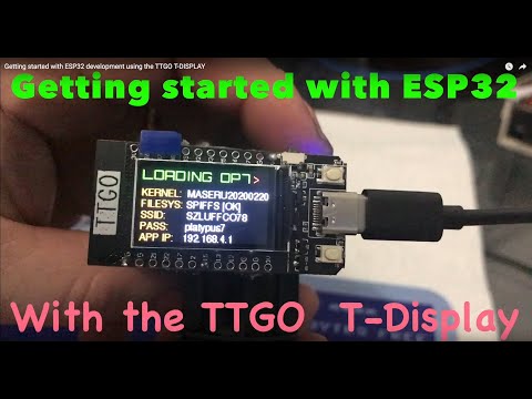 Видео: Начало разработки ESP32 с использованием TTGO T-DISPLAY