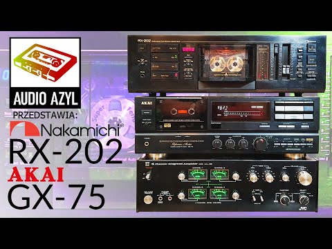 Видео: Nakamichi RX-202 i AKAI GX-75: Audio Azyl #112 (Русские субтитры)