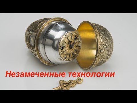 Видео: Часы Кулибина  Незамеченные технологии