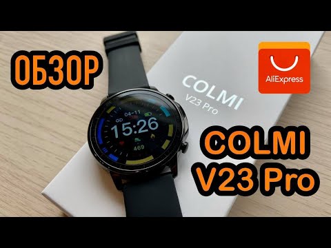Видео: Colmi V23 Pro обзор / опыт использования и приложение Da Fit