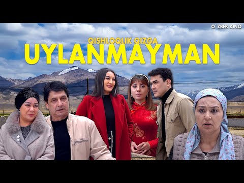 Видео: Qishloqlik qizga uylanmayman (O`zbek kino) Қишлоқлик қизга уйланмайман