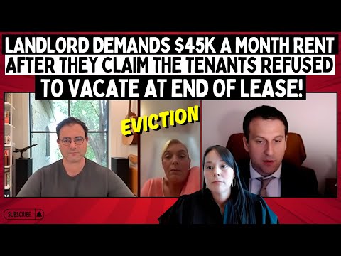 Видео: Арендодатель требует арендную плату в размере 45 тыс. долларов в месяц, заявив, что арендаторы от...