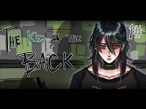 Видео: Весь такой загадочный... / The Kid at The Back / 1 часть