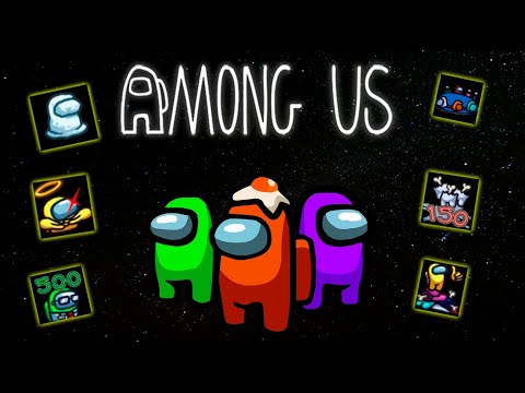 Видео: Все Достижения AMONG US | Все ачивки амогусов