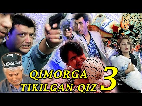 Видео: QIMORGA TIKILGAN QIZ-3 | ҚИМОРГА ТИКИЛГАН ҚИЗ-3