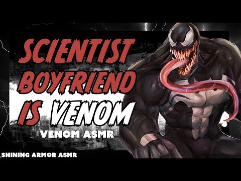 Видео: [M4F] Учёный-бойфренд становится Веномом и спасает тебя [ASMR-ролевая игра] [Слушатель Симбиота X...