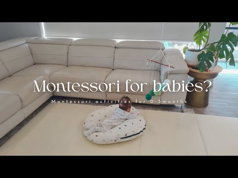 Видео: Занятия по системе Монтессори для малышей от 0 до 3 месяцев | Как играть с новорожденными