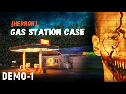 Видео: ХОРРОР Gas Station Case - Demo - НОЧЬ на ЗАПРАВКЕ # 1