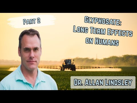 Видео: Доктор Алан Линдсли, часть 2. Глифосат: долгосрочное воздействие на человека | Конференция Soilcr...