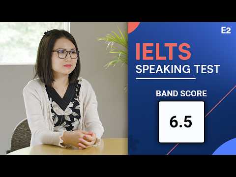 Видео: Тест IELTS Speaking — Band 6.5 с обратной связью