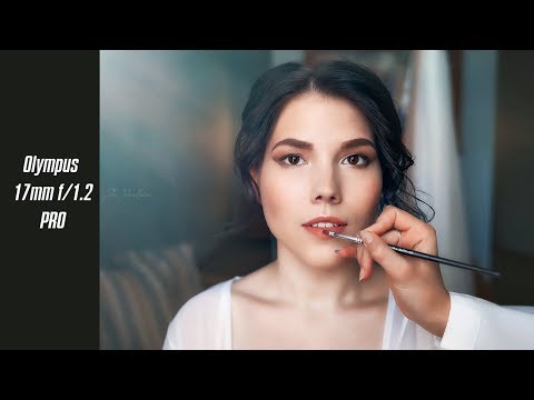 Видео: Olympus  17mm f/1.2 PRO  в работе..