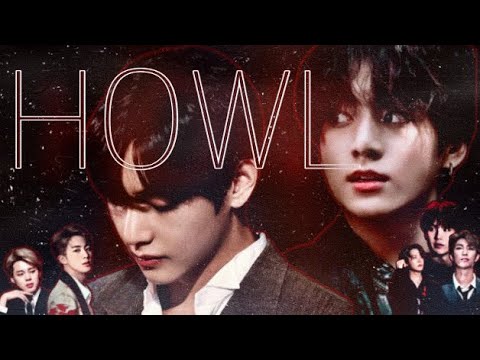 Видео: HOWL\\ВОПЛЬ\\ teaser-trailer\\ Fanfic AU\\BTS \\Taekook