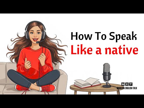 Видео: Как говорить по-английски как носитель языка | Простые и увлекательные советы по изучению английс...