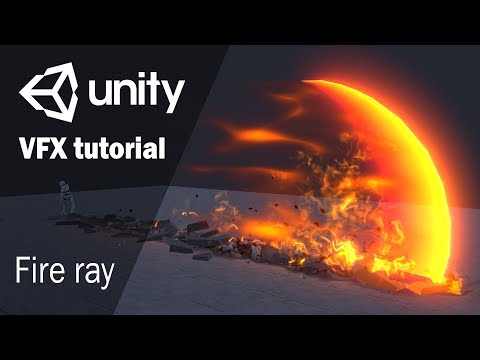 Видео: Урок по созданию эффекта огненного луча | Unity 2018.1