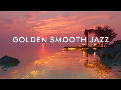 Видео: Джаз Золотого Часа ~ Расслабляющая Музыка Заката и Вечерний Чиллинг Микс