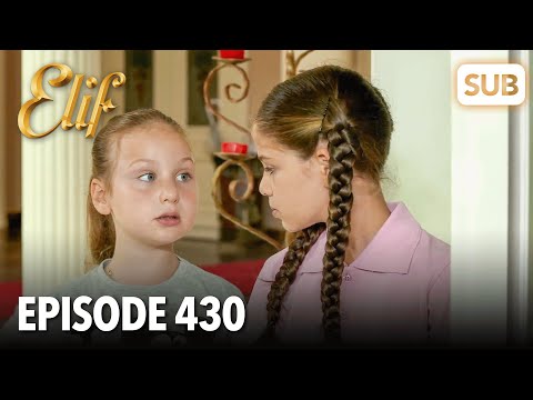 Видео: Элиф | Эпизод 430 | смотреть с русский субтитрами