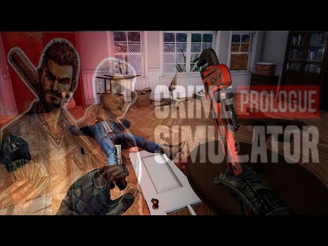 Видео: Crime Simulator: Prologue | Один вечер в роли воришки.