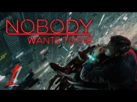 Видео: Стильно и атмосферно! Nobody Wants to Die #1