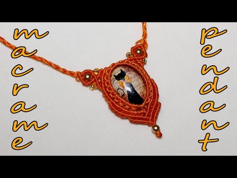 Видео: КУЛОН МАКРАМЕ с кабошоном. Macrame PENDANT with cabochon.
