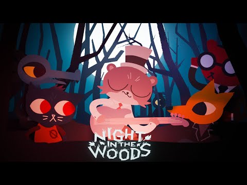 Видео: НОЧЬ В СОСНЕ | NIGHT IN THE WOODS