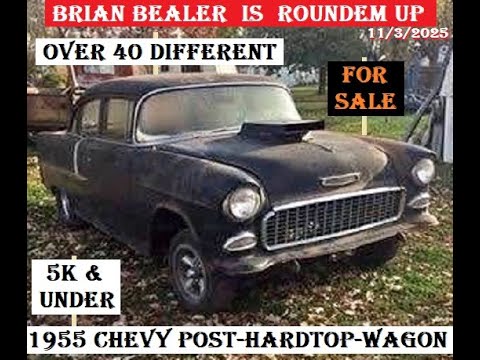 Видео: Брайан Билер продаёт 40 разных Chevy Hardtop Post & Wagon 1955 года, цена 5 тыс. и ниже