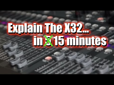 Видео: Обзор X32 / M32 | Основы этой звуковой консоли