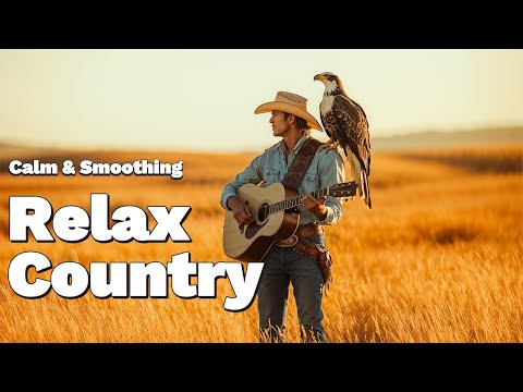 Видео: 【Country Relax 198】Расслабляющая кантри-музыка — спокойствие на вершине холма и абсолютное расслабл