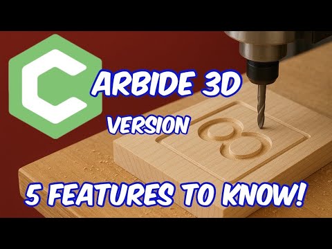 Видео: Carbide Create версии 8 — 5 обновлений, о которых вам НУЖНО знать!