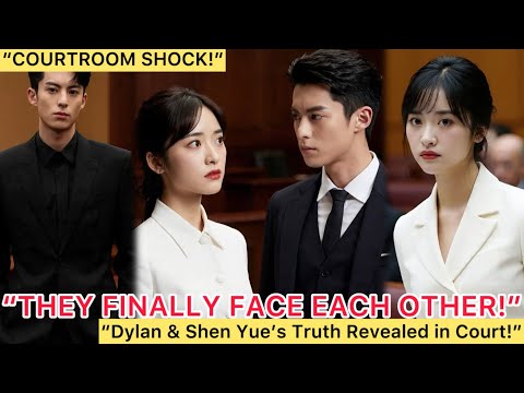 Видео: «Дилан Ван и Шэнь Юэ появятся вместе в зале суда 😱 Фанаты в шоке!» 💔💔