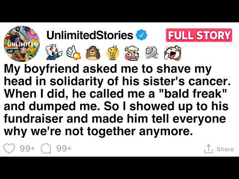 Видео: Мой парень сказал мне побрить голову из-за рака его сестры, а потом назвал меня уродом. [ПОЛНАЯ И...