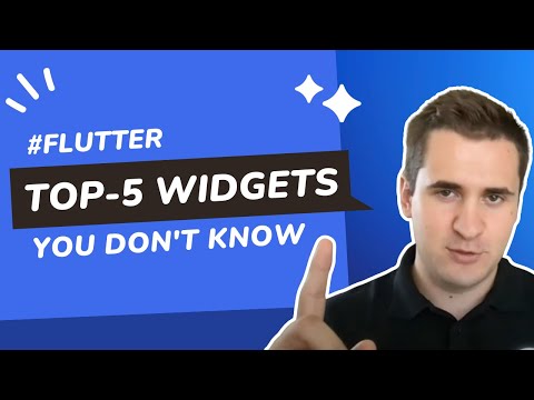 Видео: ТОП-5 Flutter-виджетов, о которых вы не знали | WTF Share #1