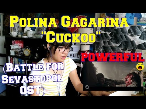 Видео: Polina Gagarina - cuckoo/Кукушка  (Battle for Sevastopol OST) I REACTION