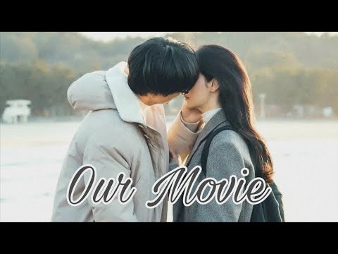 Видео: Любовь, ставшая сценарием их судьбы ❤️‍🩹 Клип к дораме "НАШ ФИЛЬМ" / Our Movie