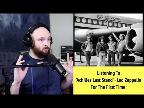 Видео: Реакция на «Achilles Last Stand» группы Led Zeppelin!