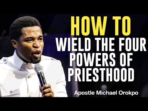 Видео: КАК ИСПОЛЬЗОВАТЬ ЧЕТЫРЕ СИЛЫ СВЯЩЕНСТВА В ДУХОВНОЙ СФЕРЕ||АПОСТОЛ МИХАИЛ ОРОКПО