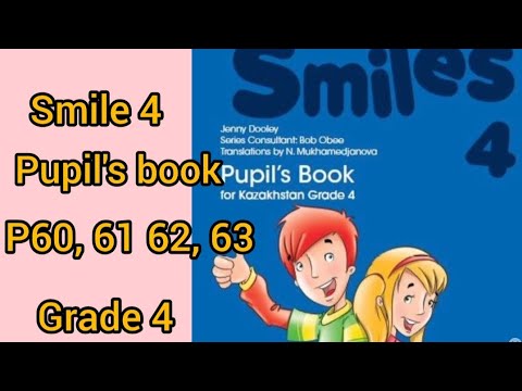 Видео: ағылшын тілі 4 сынып 60,61,62,63 беттер#ағылшын #4сынып #smiles