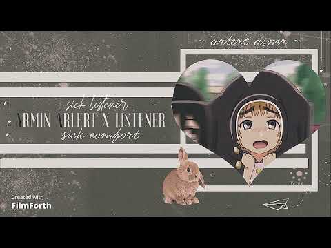 Видео: армин арлерт x слушатель заболел комфорт асмр аниме| sick comfort [m4f] sick listener asmr