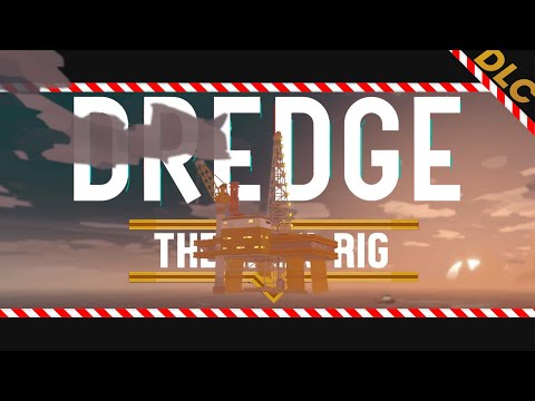 Видео: ЗАПЛЫЛ ЗА БУЙКИ! ► #СТРИМ DREDGE - THE IRON RIG ◄ DLC