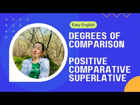 Видео: Degrees of comparison|Сын есімнің шырайлары ағылшын тілінде| Positive|comparative|superlative degree