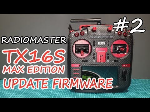 Видео: Обновление софта Radiomaster TX16s Max