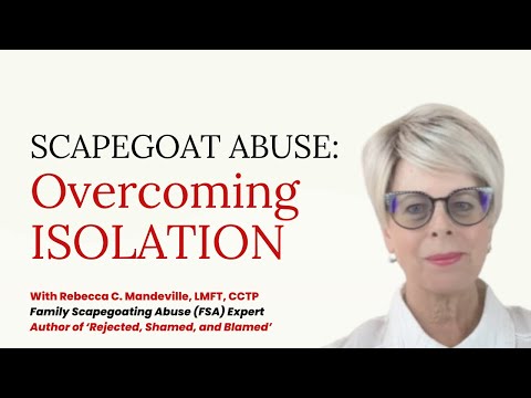 Видео: Преодоление болезненной социальной изоляции, вызванной поиском козла отпущения в семье (7 шагов) ...