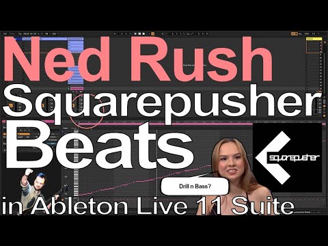 Видео: Squarepusher Type Beat в Ableton Live = Ned Rush