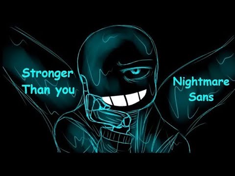 Видео: Песня Найтмер Санса - Сильнее чем ты (Stronger than you Русская версия Nightmare Sans)