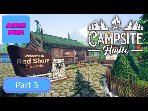 Видео: Расширяем магазин в Campsite Hustle Simulator… Этот день просто не кончится! Часть 3