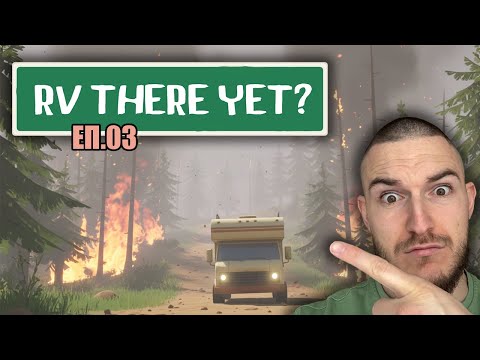 Видео: С КАРАВАНА В ГОРСКИ ПОЖАР - RV THERE YET? - ЕП. 03