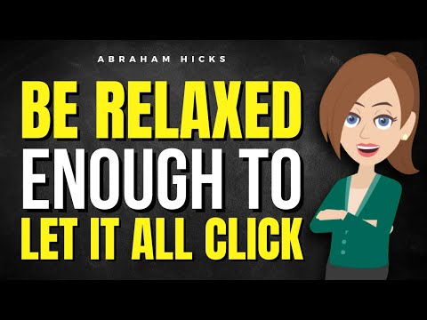 Видео: Будьте достаточно расслаблены, чтобы всё получилось ✅ Авраам Хикс 2025