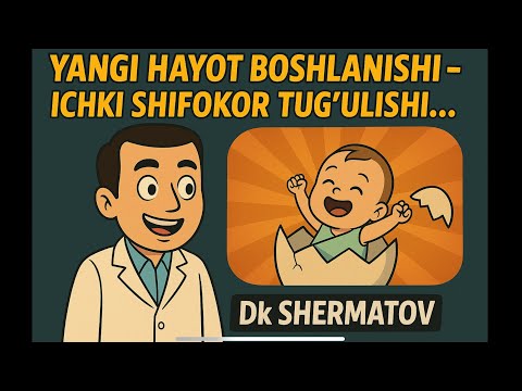 Видео: ЯНГИ ХАЁТ БОШЛАНИШИ-ИЧКИ ШИФОКОР ТУҒУЛИШИ. Дк Шерматов Тел:+998-78-113-84-86